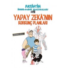 Yapay Zekanın Korkunç Planları